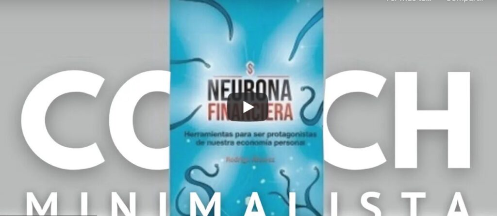 Coach Minimalista – Finanzas Personales con Neurona Financiera