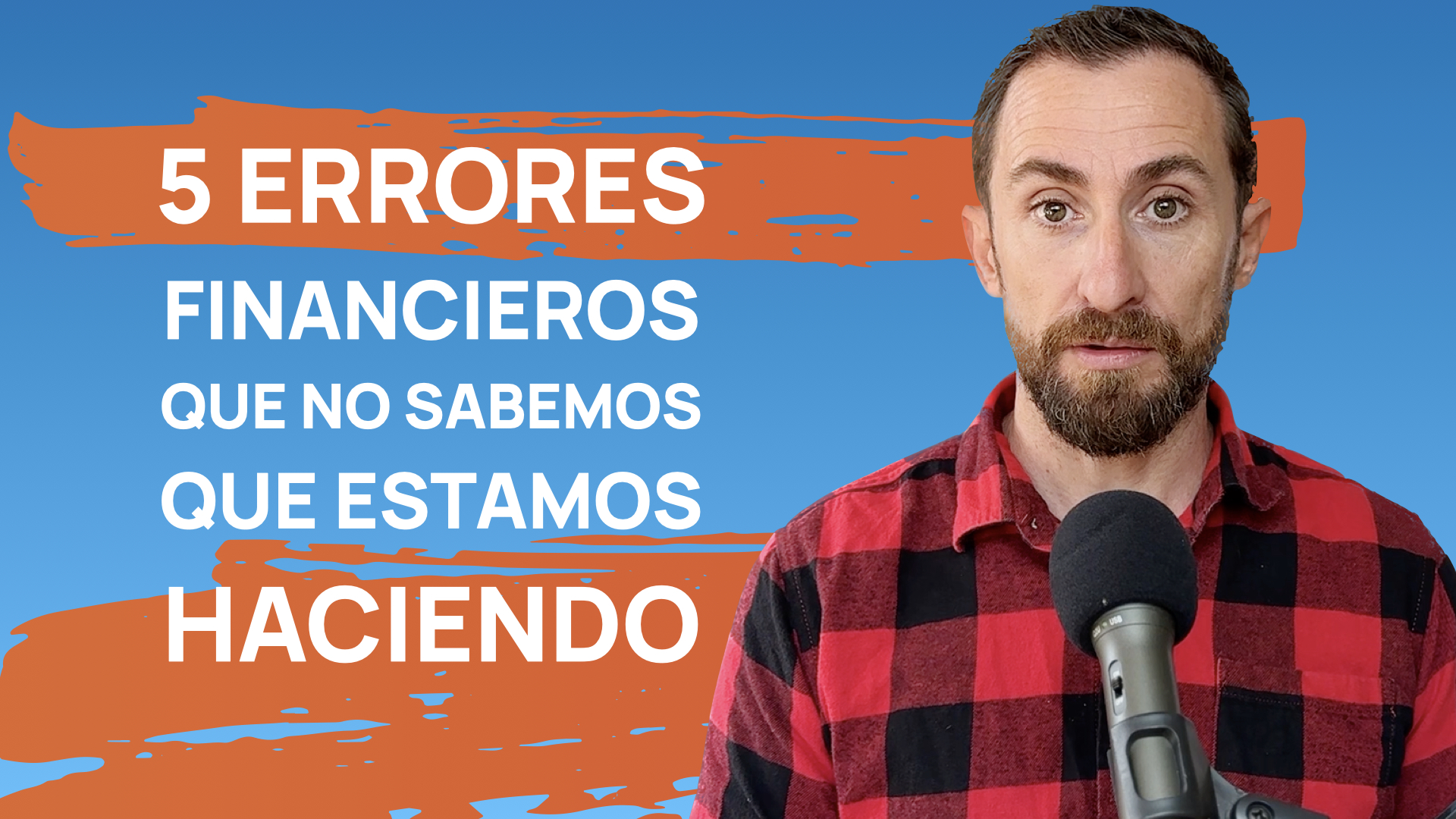 249. 5 Errores Financieros Que Estamos Haciendo Y No Lo Sabemos ...